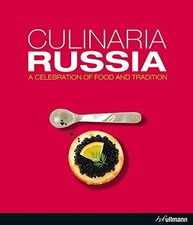 Culinaria Russia: A Celebration of Food and Tradition Buch Ullmann Publishing
