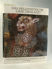 Das hellenistische Griechenland 330-50 v. Chr.. [Neubuch] Universum der Kunst, D