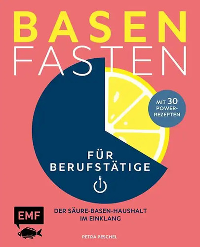 Basenfasten für berufstätige - für,