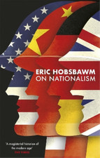 Eric Hobsbawm On Nationalism