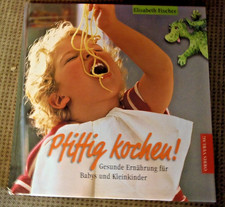 Kochbuch pfiffig kochen für - pfiffig,