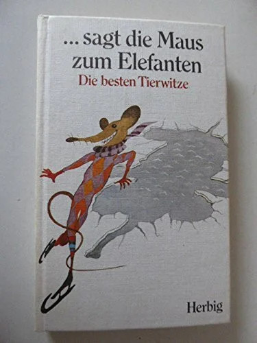 Sagt die maus - sagt, zum