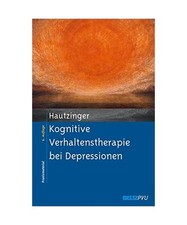 Kognitive Verhaltenstherapie bei Depressionen: Behandlungsanleitungen und Materi