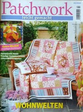Patchwork leicht gemacht   Ausgabe 03/2010