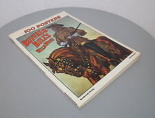 RAR Jack Rennert 100 Posters Buffalo Bill's Wild West Darien Haus Vintage 1976