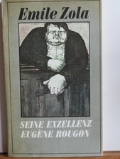Emile Zola: Seine Exzellenz