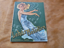 LEHAR- MELODIEN 30 Lieder und Tänze aus Werken von Franz Lehár Klavier