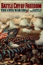 Battle Cry of Freedom: The Civil War Era; O- hardcover, 9780195038637, McPherson