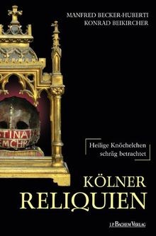 Kölner reliquien heilige - kölner, reliquien: