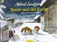 Tomte und der - fuchs:, astrid