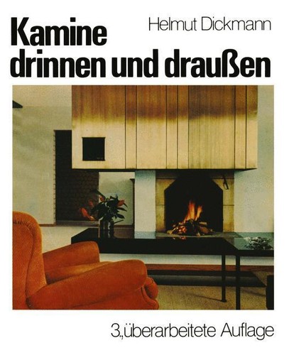 Kamine drinnen und - draußen, |