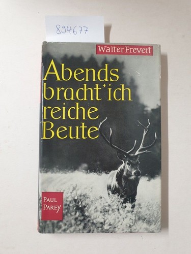 Abends bracht ich - ich, reiche