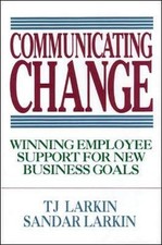Communicating Change: Winning