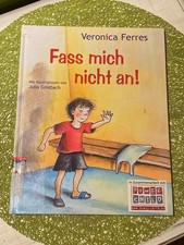 Hard-Cover-Buch - Veronica Ferres - Fass mich nicht an! Kinder-Buch -