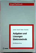 Aufgaben und Lösungen Elektrotechnik, Die Meisterprüfung, Vogel Verlag, Technik