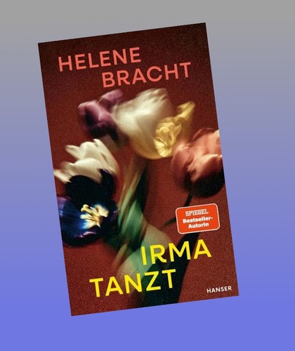 Irma tanzt helene bracht - irma,