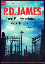 P. D. James - Der Beigeschmack