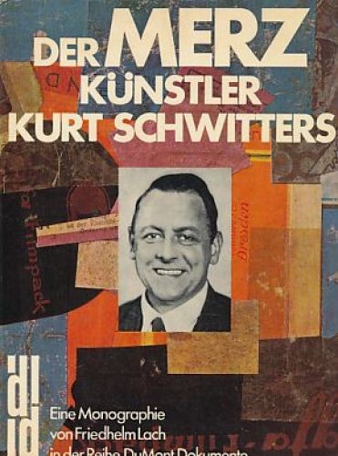 Der merz künstler - merz-künstler, kurt