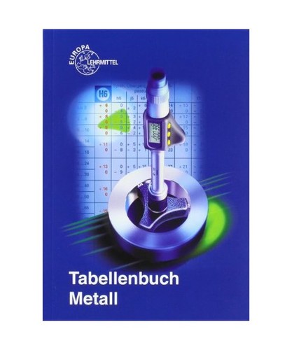 Tabellenbuch metall ohne - tabellenbuch, [ohne