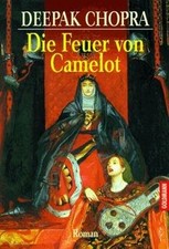 Die Feuer von Camelot. von