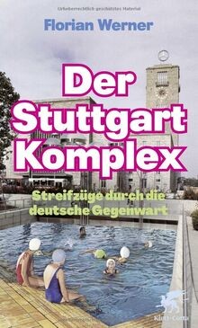 Der stuttgart komplex - der, stuttgart-komplex