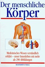 Der menschliche Körper. Medizinisches Wissen verstä... | Buch | Zustand sehr gut