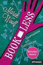 BookLess. Gesponnen aus Gefühlen: Band 2 von Woolf, Marah | Buch | Zustand gut