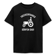 Treckerfahrer Dürfen Das Lustiger Spruch Traktor Teenager T-Shirt