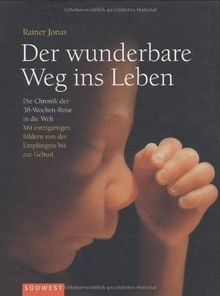Der wunderbare weg ins leben - weg,