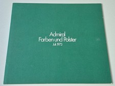 Vintage Verkaufsprospekt Opel Admiral B Farben Polster 07/1973