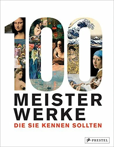 100 meisterwerke die - 100, sie