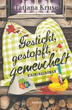 Gestickt, gestopft, gemeuchelt - Tatjana Kruse [Taschenbuch, Weltbild]