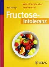 Fructose-Intoleranz: Wenn