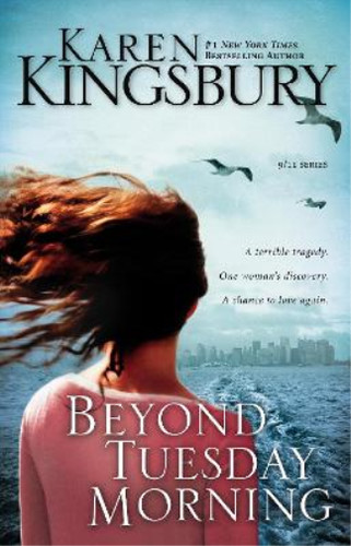 Karen kingsbury beyond tuesday - karen,