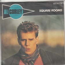 Al Corley – Square Rooms – Don´t play with me – Mercury 822 241-7Q - © 1984 – 7“