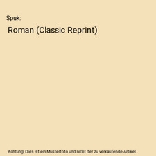 Spuk: Roman (Classic Reprint)
