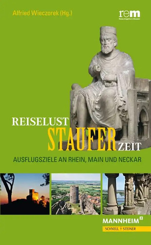 Reiselust stauferzeit - reiselust,