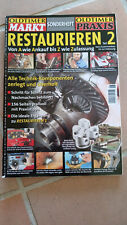Oldtimer Markt / Praxis - Sonderheft - Restaurieren 2 - Sehr Guter Zustand!