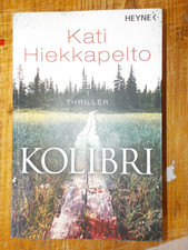 KOLIBRI Bd. 1 Kati Hiekkapelto ISBN 9783453269361 Heyne TB 2014 Eiskalt und Tödl