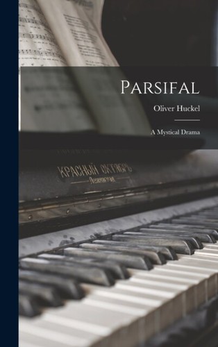 Huckel parsifal a mystical - ,