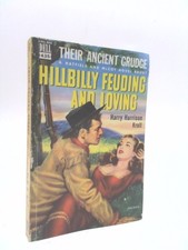 Hillbilly feuding and - feuding,