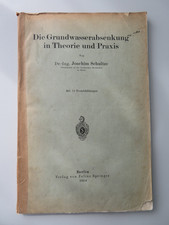 Schultze Die Grundwasserabsenkung in Theorie und Praxis Lehrbuch 1924 Bauschule