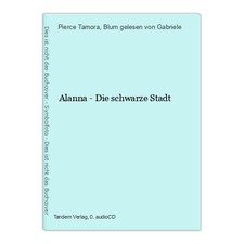Alanna - Die schwarze Stadt