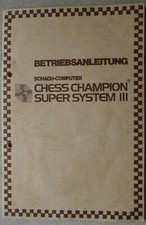 Betriebsanleitung, Schach-Coputer, Shae Champion Super System III. Novag 