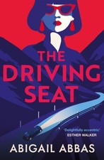 The Driving Seat by Abigail