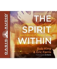 The Spirit Within: Getting to
