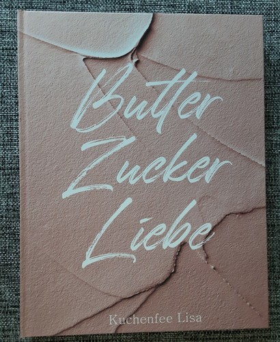 Butter zucker liebe backbuch - zucker,
