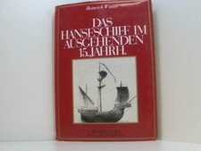 Das Hanseschiff im ausgehenden 15. Jahrhundert. ( Die letzte Hansekogge) Winter 