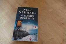 Nele Neuhaus   Die Lebenden und die Toten | gebundene Ausgabe  - Krimi Thriller