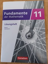 Lösungen Lehrerbd."Fundamente Mathematik 11.Klasse" Gymn. Bayern Cornelsen 2023